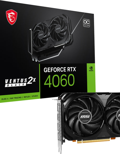 Load image into Gallery viewer, Ventus Geforce RTX 4060 8GB GDDR6 PCI Express 4.0 X8 ATX Video Card RTX 4060 VENTUS 2X BLACK 8G OC
